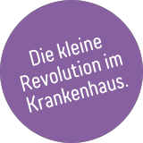 Die kleine Revolution im Krankenhaus